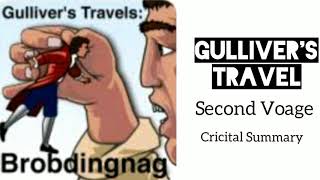 Gullivers Travels Second Voyage Critical Summary [upl. by Douville]