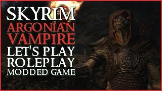 SKYRIM  The Argonian Vampire  Noble Blood Part 1 ► Lets Play  Modded Skyrim [upl. by Spragens268]