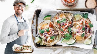 Perfect Baja Fish Tacos Recipe [upl. by Stillmann]