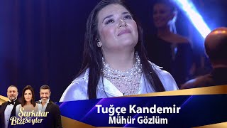 Tuğçe Kandemir  MÜHÜR GÖZLÜM [upl. by Nairde670]