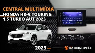 Central Multimídia  HONDA HRV TOURING 15 TURBO AUT 2023 [upl. by Inajna877]