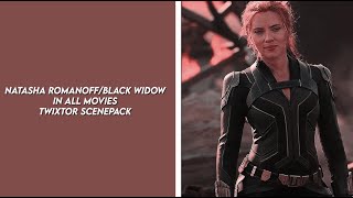 natasha romanoffblack widow in all movies twixtor scenepack [upl. by Atneuqal592]