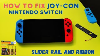 JoyCon Fix on Nintendo Switch  detached slider rail and ribbons fix [upl. by Aerbua]