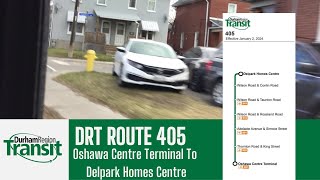 Durham Region Transit Route 405  Oshawa Centre Terminal To Delpark Homes Centre  Full Route [upl. by Syd]