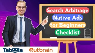 Before You Start Search Arbitrage amp Native Ads – MustKnow Checklist [upl. by Ecinaj]