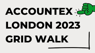 Accountex London 2023 grid walk by Ask the Accountant [upl. by Kellyann]