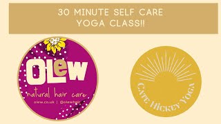 30 MINUTE SELF CARE YOGA CLASS [upl. by Boles]