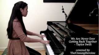 We Are Never Ever Getting Back Together  Taylor Swift Piano Cover [upl. by Eisac829]