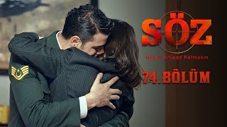 Söz  74Bölüm  quotÇANAKKALE GEÇİLMEZquot [upl. by Nairehs]