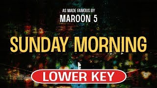 Sunday Morning Karaoke Lower Key  Maroon 5 [upl. by Eirelam]