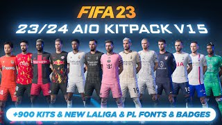 2324 AIO Kits V15 Mod For FIFA 23 900 Kits New Fonts New Badges TU171 [upl. by Ayian]