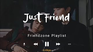 Youre in friendzone song playlist Lyrics Video I wanna be more than friends [upl. by Rorke]