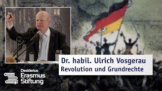 Vortrag Dr habil Ulrich Vosgerau „Revolution und Grundrechtequot [upl. by Attah]