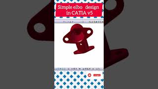 simple elbo design in catia v5v6 cad3d catia catiav5tutorial catiav5 3dexperience [upl. by Kirsteni]