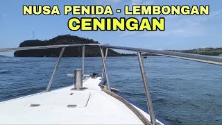 Naik Boat Nyebrang dari Nusa Penida ke Nusa Lembongan Transit Nusa Ceningan [upl. by Lander]