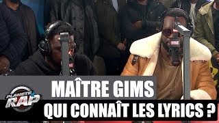 Maître Gims  Qui connaît les lyrics  PlanèteRap [upl. by Groves]