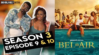 BelAir  Season 3 Episode 9 amp 10 Recap amp Review  quotFamily Mattersquot amp quotSave the Best for Lastquot [upl. by Acsehcnarf]