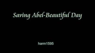 Saving Abel Beautiful Day lyrics [upl. by Tannie]