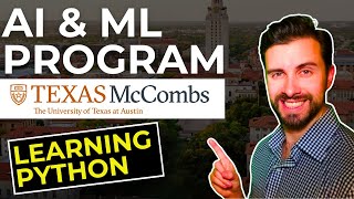 University of Texas AI amp ML Program  Learning Python Part 2 [upl. by Ahsaetan453]