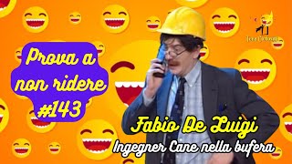 Fabio De Luigi  Ingegner Cane nella bufera  Prova a non ridere 😝 Episodio 143 [upl. by Gere607]