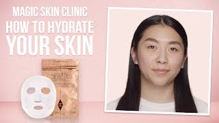 How To Hydrate Your Skin  Charlotte Tilbury [upl. by Hi]