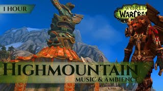 Highmountain  Music amp Ambience 1 hour 4K World of Warcraft Legion [upl. by Mathis]