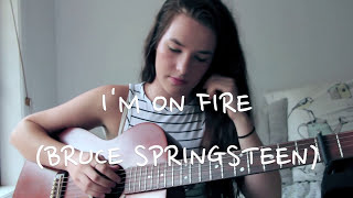 Mia Wray  Im On Fire Bruce Springsteen Cover [upl. by Otrebtuc386]