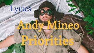 Priorities  Andy Mineo Lyrics [upl. by Zetnas72]