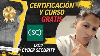 Curso y CERTIFICACIÓN de CIBERSEGURIDAD ISC2  ¡Gratis [upl. by Dorison211]