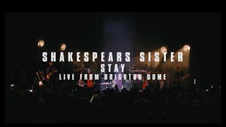 Shakespears Sister  Stay Live at Brighton Dome 2019 [upl. by Ramel]