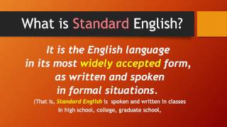 Standard English and Vernacular Words [upl. by Anilys]