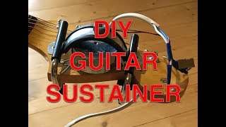 DIY Sustainer Demo Direct Input [upl. by Nnyllatsyrc]