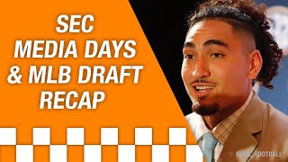 SEC Media Days amp MLB Draft Recap  The Vol Bros Podcast [upl. by Ansev876]