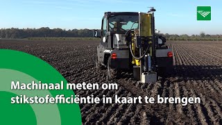 Machinaal meten om stikstofefficiëntie in kaart te brengen [upl. by Iaj832]