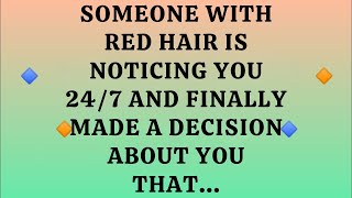 God Message Today SOMEONE WITH RED HAIR IS NOTICING YOUGod message  Universe message [upl. by Moulden]