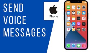 How to Send a Voice Recording in a Text Message on iPhone [upl. by Atsok]