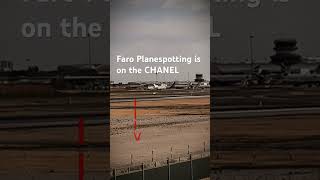 Faro Planespotting automobile aviationspotter aviationdreams landing avgeek airport [upl. by Girvin]