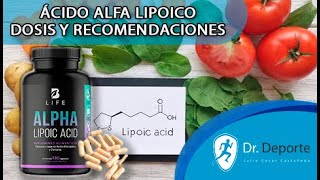 DOSIS E INDICACIONES DEL ÁCIDO ALFA LIPOICO RECOMENDACIÓN MÉDICA [upl. by Leerzej]