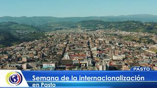 CNCNoticiasPasto Semana de la internacionalización en Pasto [upl. by Pacheco701]