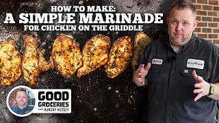 How to Make A Simple Marinade for Chicken on the Griddle [upl. by Urita801]