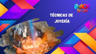 Descubre las Técnicas de Joyería con Cera Perdida  InboxTrece [upl. by Ynots]