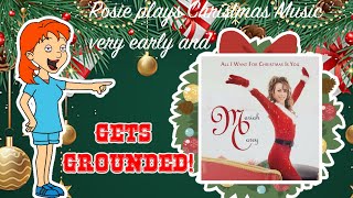 Rosie Plays Mariah Carey Christmas Music Early In November amp Gets Grounded [upl. by Daveta]