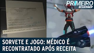 Médico demitido após receitar sorvete e jogo Free Fire é readmitido  Primeiro Impacto 020623 [upl. by Bigner]