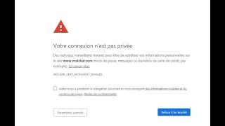 NETERRCERTAUTHORITYINVALID sur Google Chrome [upl. by Ecinhoj]