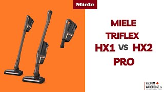 Dive Deep Miele Triflex HX1 Pro vs HX2 Pro  Spot the Differences [upl. by Oirramaj229]