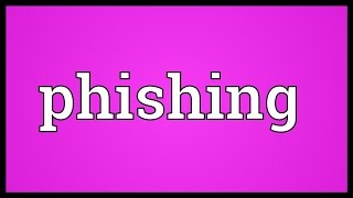 Phishing Meaning [upl. by Issej]