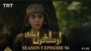 Ertugrul Ghazi Season 5 Episode 94 [upl. by Snowber]