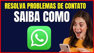 COMO PERMITIR QUE O WHATSAPP ACESSE MEUS CONTATOS [upl. by Ydaj]