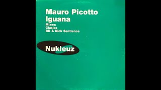 Mauro Picotto – Iguana Claxixx Mix 2000 [upl. by Aryhs72]