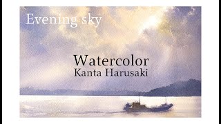 Watercolor Evening sky kanta harusaki 春崎幹太 水彩画 夕景 風景画の描き方 [upl. by George]